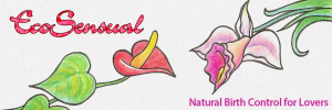 EcoSensual Sex-Positive Contraception and Fertility Calendar